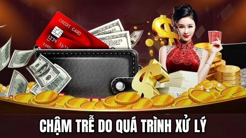 Người chơi không rút thưởng được do chậm trễ quá trình xử lý