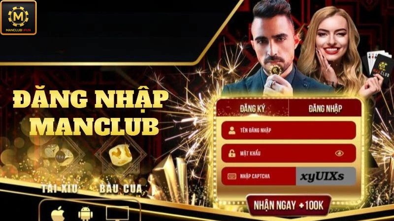 Đăng nhập vào Manclub đơn giản, dễ dàng